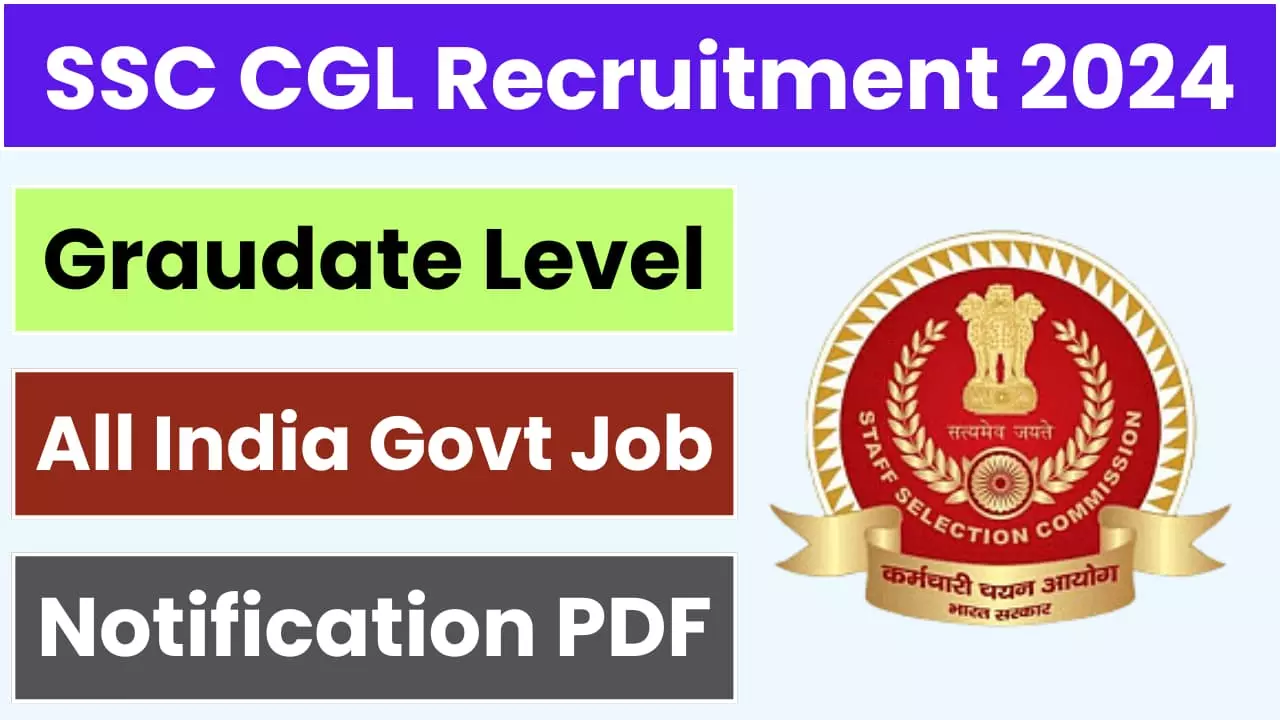 SSC CGL Notification 2024