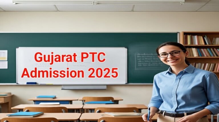 Gujarat PTC Admission 2025