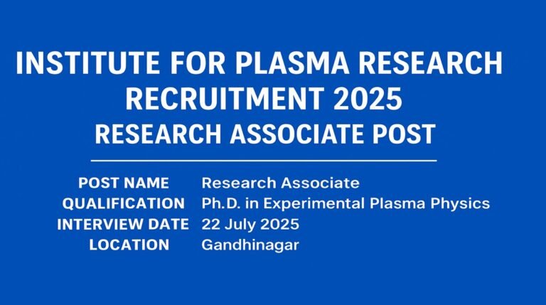 Institute for Plasma Research Recruitment 2025