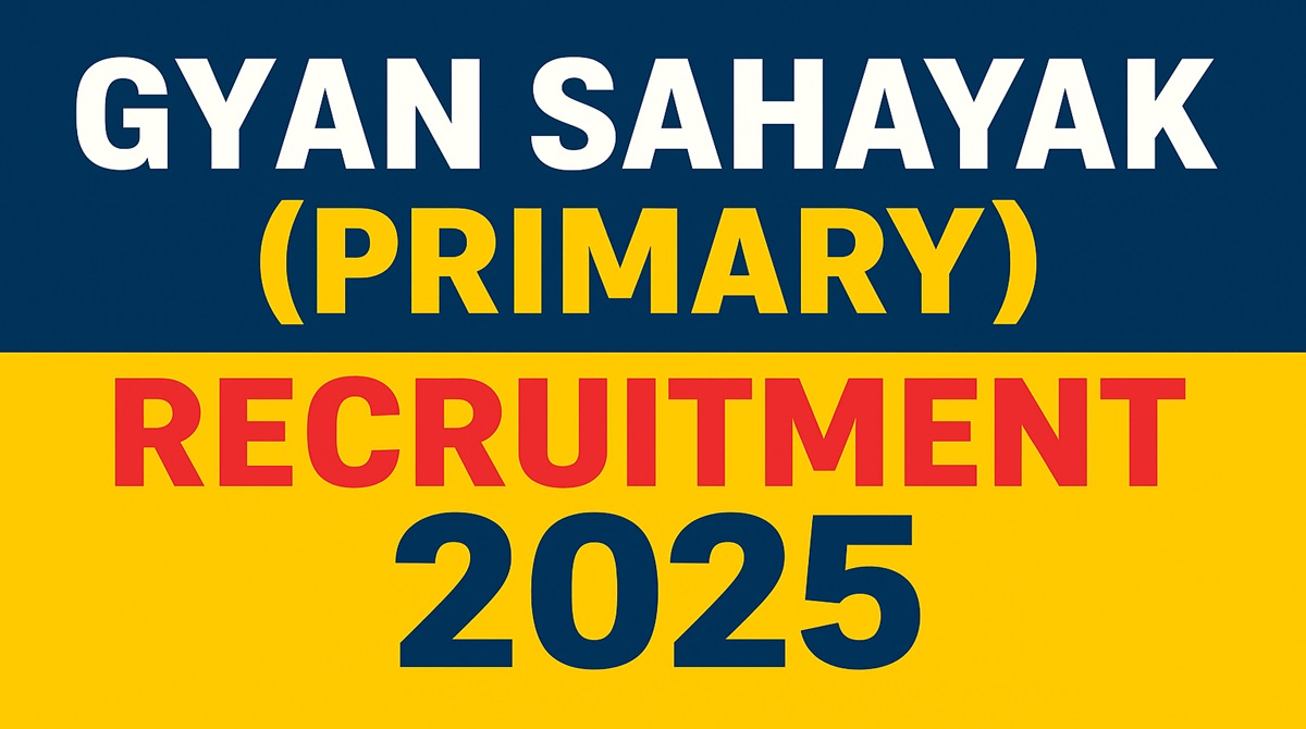 Gyan Sahayak Recruitment 2025