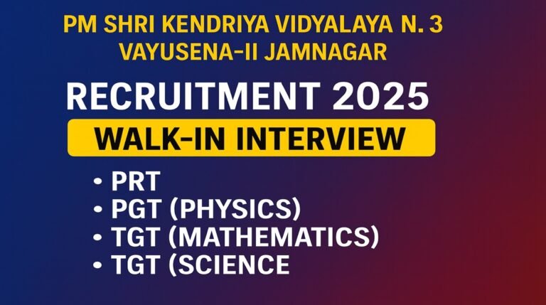 Kendriya Vidyalaya Jamnagar Recruitment 2025
