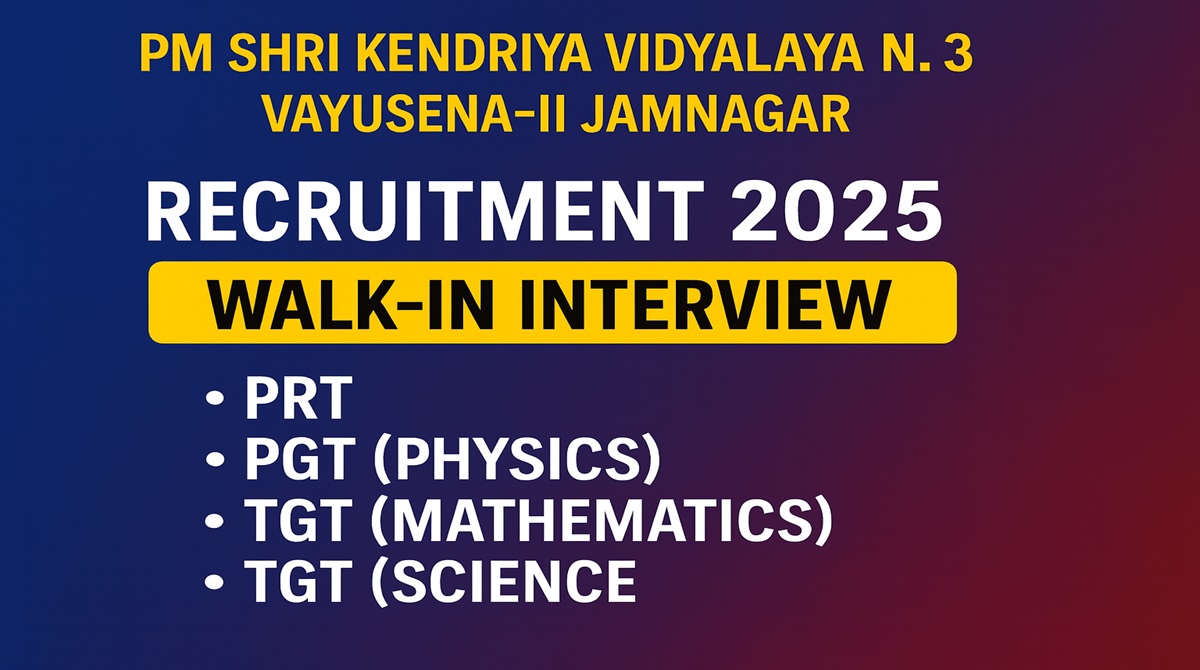 Kendriya Vidyalaya Jamnagar Recruitment 2025