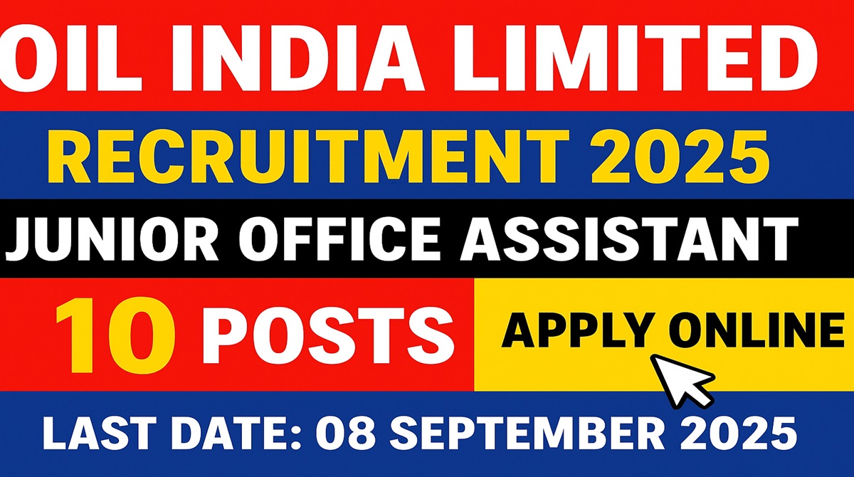 Oil India Limited Recruitment 2025