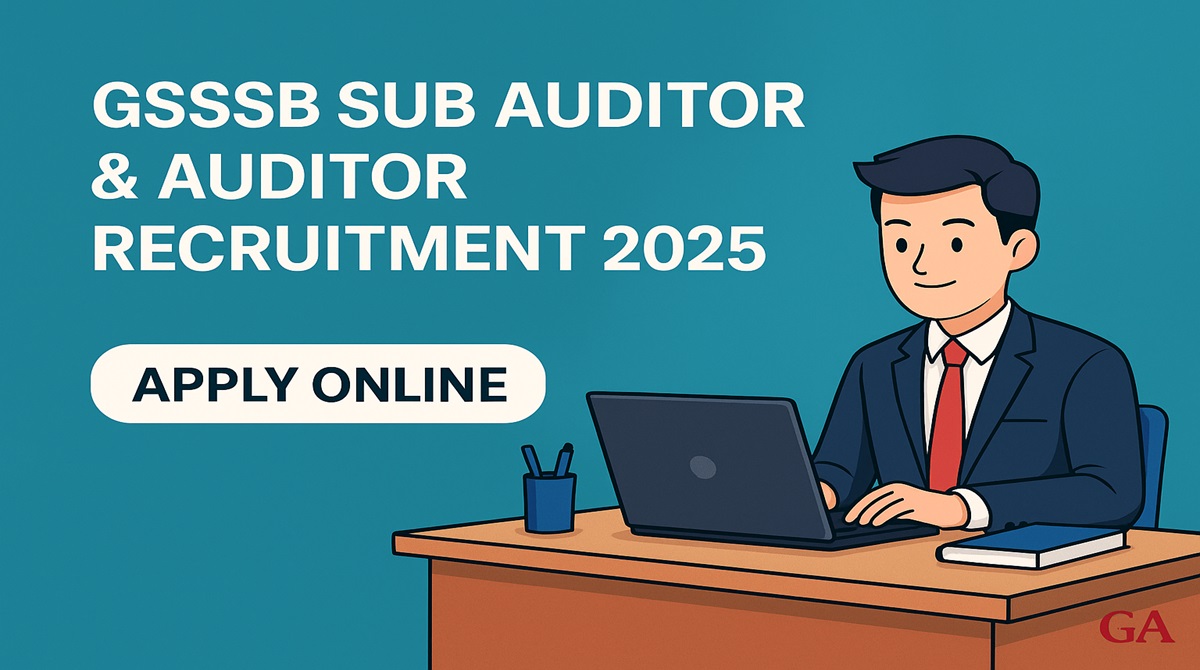 GSSSB Sub Auditor Recruitment 2025