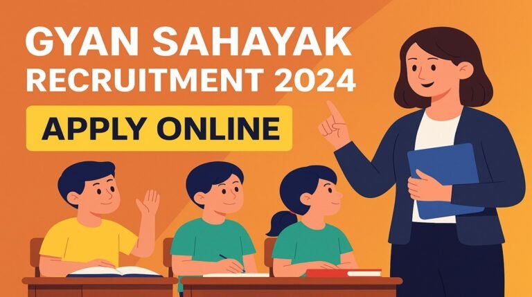 Gyan Sahayak Recruitment 2025