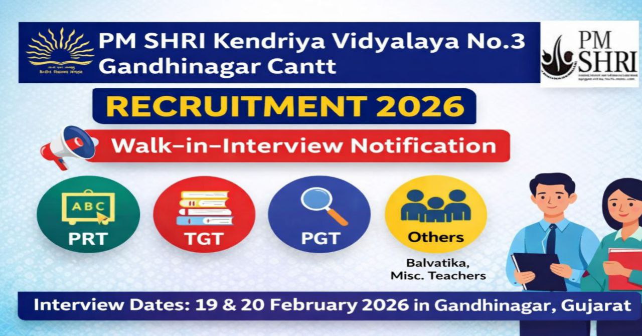 PM SHRI Kendriya Vidyalaya No.3 Gandhinagar Cantt Recruitment 2026