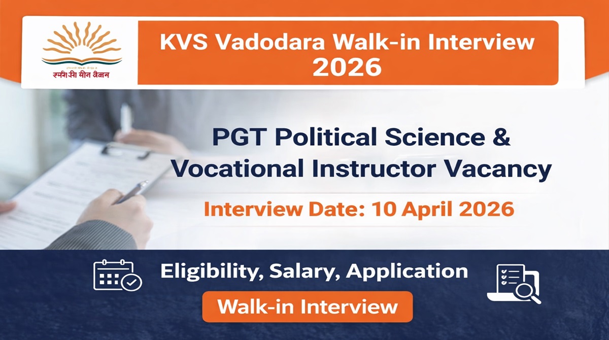 KVS Vadodara Walk-in Interview 2026